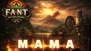Download Lagu Mama (FANT x BitaCats Pro) MP3