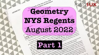 Geometry NYS Regents | August 2022 | Part 1| MathSux