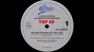 Gloria Estefan & Miami Sound Machine - Rhythm Is Gonna Get You (12'' Version)