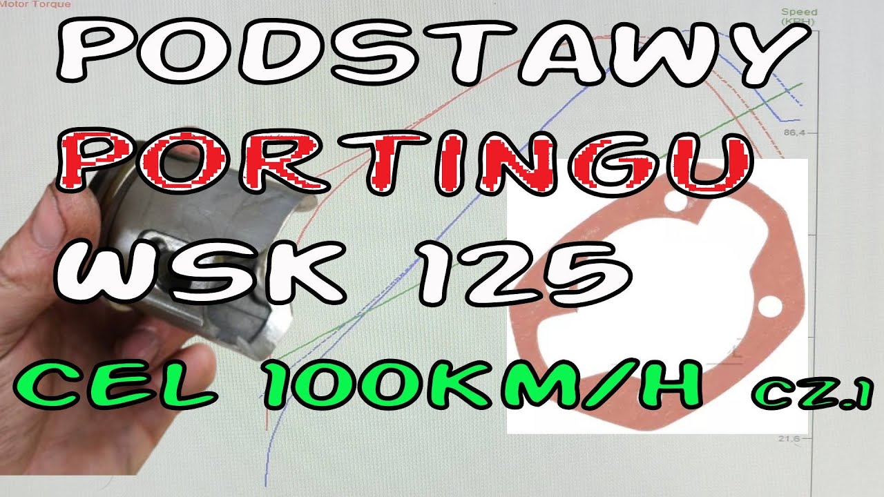 Porting WSK 125 podstawy Uszczelka +1mm i podcinanie tłoka Sałek tuning 100 kmh
