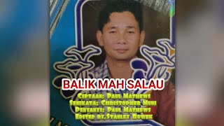 Balik Mah Salau - Paul Mathews