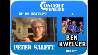 Ep. 496 - Peter Salett, Ben Kweller Review