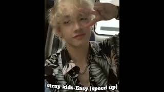 stray kids-Easy (speed up)