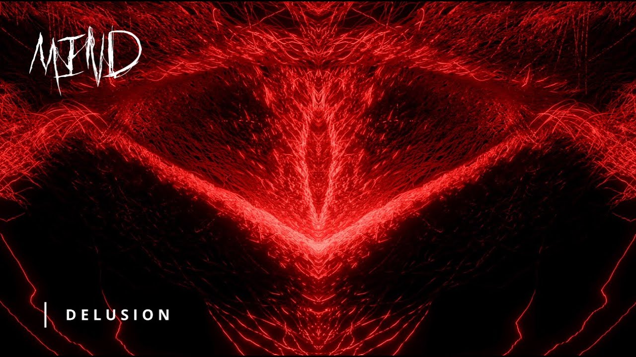 Watch MIND - Delusion on YouTube Watch MIND - Delusion on YouTube