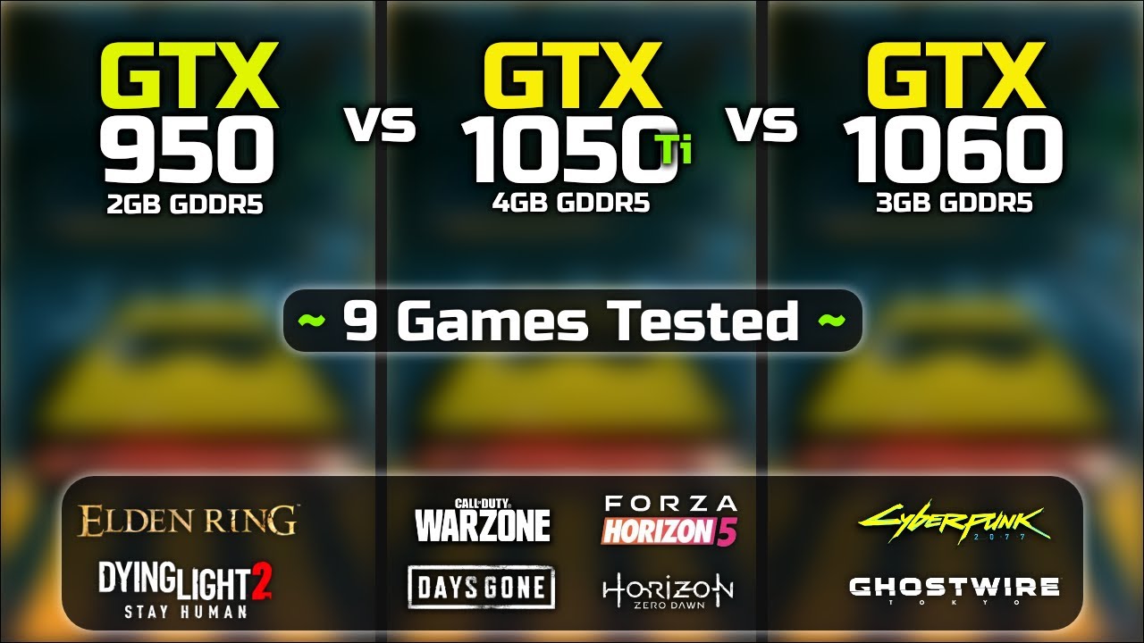 GTX 950 vs GTX 1050 Ti vs GTX 1060 | 9 Games Tested - YouTube