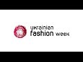 Ukrainian Fasion WEEK