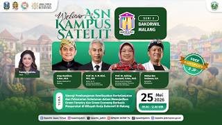 Webinar ASN Kampus Satelit 2026 - Sinergi Pembangunan Kewilayahan Berkelanjutan