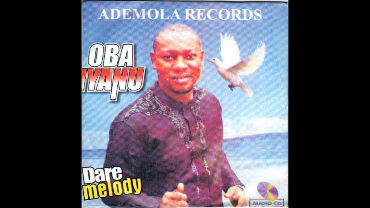 Dare Melody   Oba Iyanu