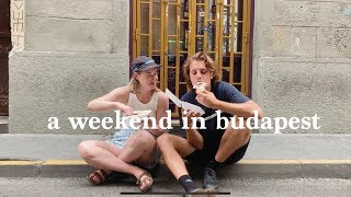 A WEEKEND IN BUDAPEST ✨// vlog 2019