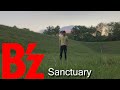 B&#39;z/Sanctuary【髭二人でやってみたぜ!】弾いてみた!歌ってみた!