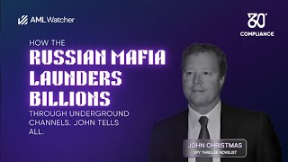 How the Russian Mafia launders billions through underground channels. John tells all.