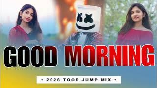 2026 || Toor Jump Mix || Good Morning || Toor Thali Dj Remix Song || Dj Ashish Dharampur