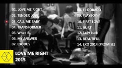 [FULL ALBUM/MP3] EXO - Love Me Right (Korean Version)  - Durasi: 53:05. 