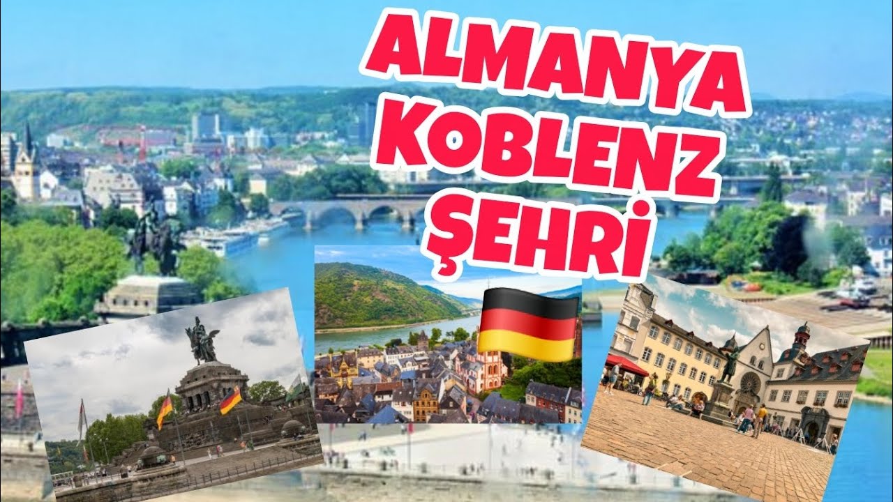 Koblenz Almanya 🇩🇪 | Ren ve Mosel’in Buluştuğu Tarihi Şehir