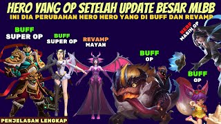 PENJELASAN HERO YANG DI BUFF DAN REVAMP SETELAH M5 DI MOBILE LEGEND, INI HERO OP SETELAH PATCH BARU