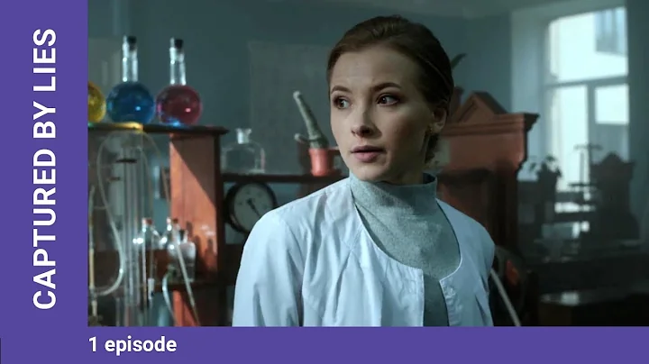 CAPTURED BY LIES. Episode 1. Russian TV Series. St...