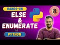 Using Else and Enumerate in Python loops 💻  (Part - 8)   |  Hands-on Python for beginners