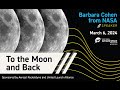 view To the Moon and Back (Exploring Space Lecture) digital asset number 1