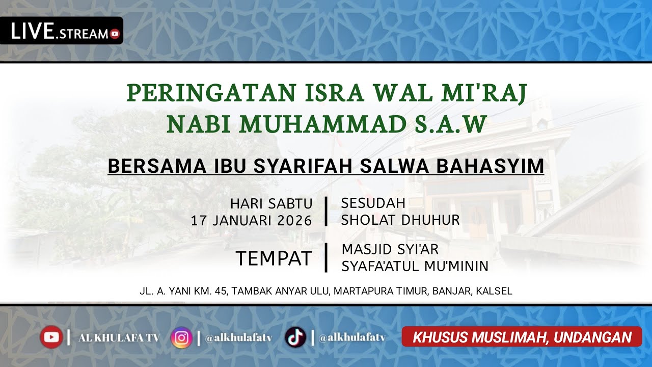 🔴[LIVE] Isra Wal Mi'raj Nabi Muhammad S.A.W | Syarifah Salwa Bahasyim | Hari Sabtu 17/01/26