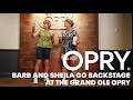 Barb & Sheila Go Backstage at the Grand Ole Opry