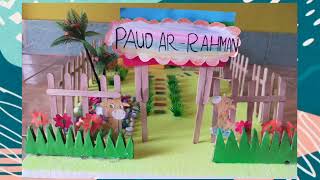 Desain Pengelolaan Lingkungan Belajar Outdoor  Paud Ar-Rahman