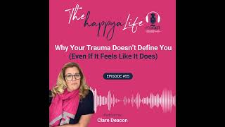 Why Your Trauma Doesn’t Define You (Even If It Feels Like It Does)