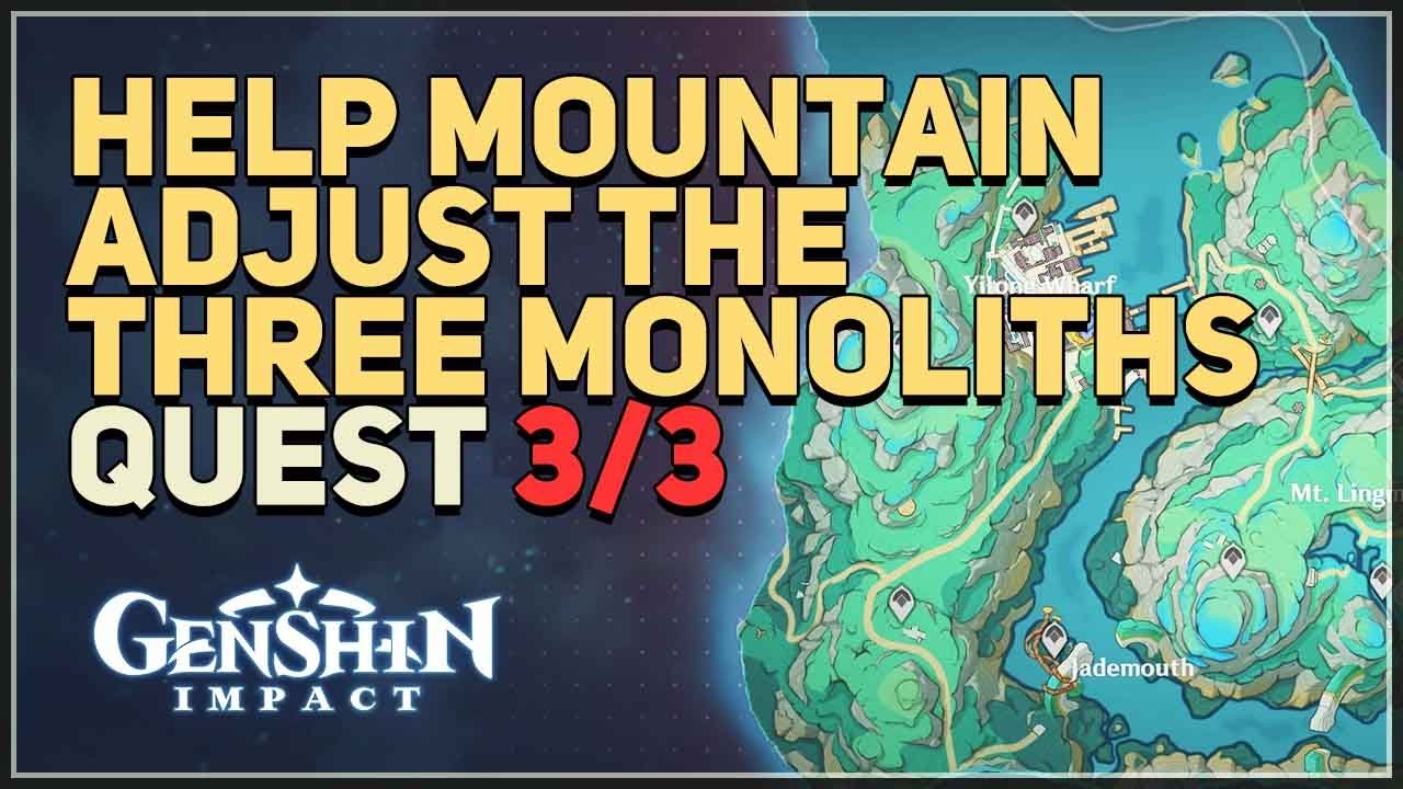 Help Mountain adjust the three Monoliths Genshin Impact - YouTube