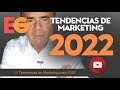 11 Tendencias de Marketing 2022