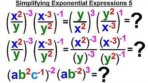Algebra - Ch. 4: Exponents & Scientific Notation (28 of 33) Simplify Exponential Expressions 5
