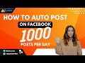 How To Auto Post On Facebook | Automatic Posting Tools
