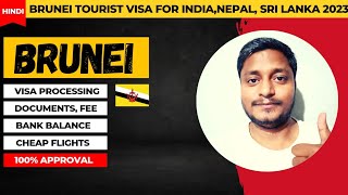 HOW TO GET BRUNEI TOURIST VISA 2023 | BRUNEI VISA FOR INDIA, NEPAL & SRI LANKA