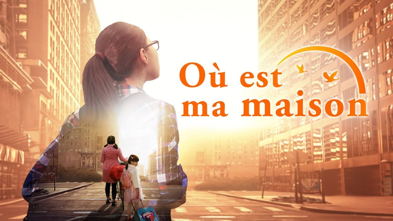 « Où est ma maison » Dieu me donne une famille heureuse | Film chrétien Bande-annonce officielle