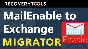 How do I Migrate MailEnable to Exchange Server - On-Premise, Hosted or Online