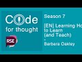 [EN] Learning How to Learn (and Teach) - Barbara Oakley