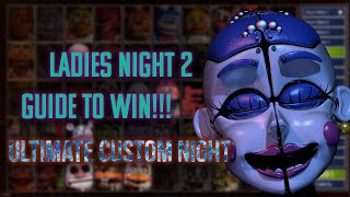 How to beat FNaF UCN - Ladies Night 2 Walkthrough | FNaF Academy