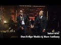 Interview - Don Felipe Muñiz & Marc Anthony