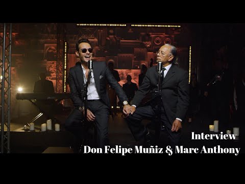 Interview – Don Felipe Muñiz & Marc Anthony