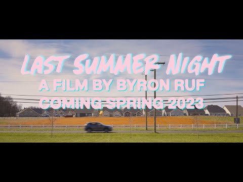 Last Summer Night Trailer