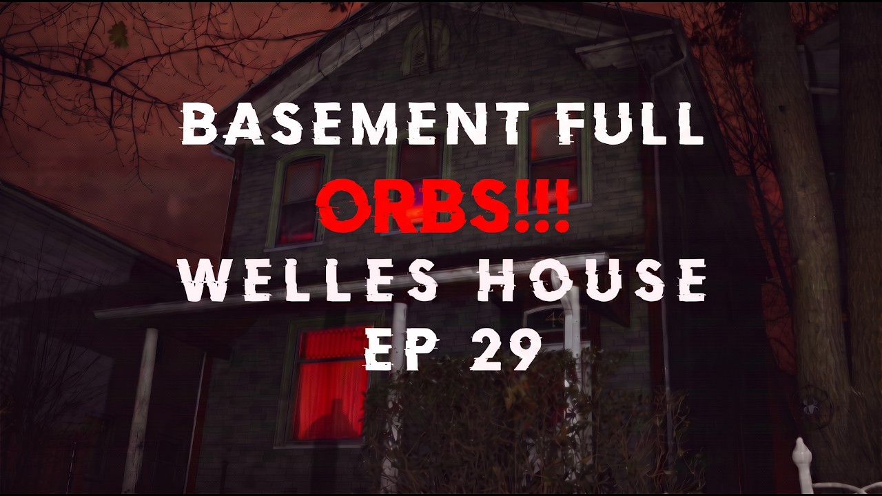 Welles House Haunting Ep 29 | DID WE CATCH A GHOST ON CAMERA???