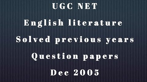 Ugc net english literature solved paper 2005 Dec important for exam