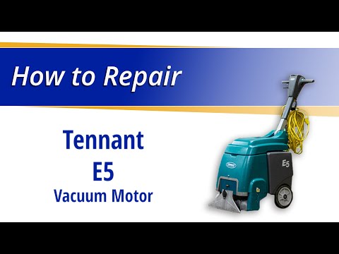 How to Replace the Vacuum Motor on the Tennant E5 