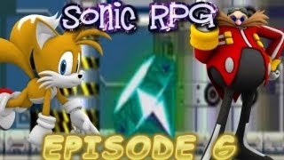 Sonic RPG - Episode 6