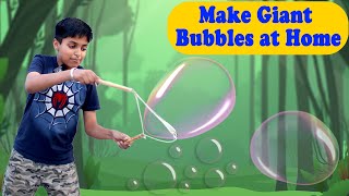 Make Giant Bubbles at Home | How to make Basic Bubble Solution Recipe | ft. @SparshHacks