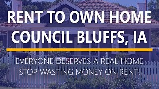Rent to Own Homes in Council Bluffs, Iowa