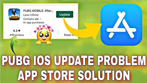 Aagaya Update Pubg Mobile 2.1 Ka Pubg Mobile iOS Update Not Showing App Store Problem Solved