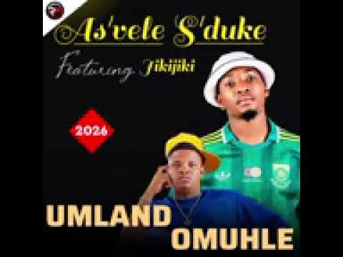 Asvele Sduke_-_Umlando_Omuhle_Feat_Jikijiki 