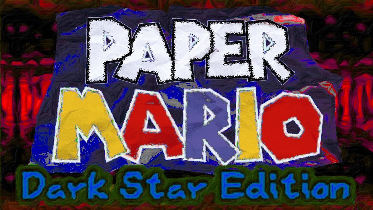 Paper Mario Dark Star Edition (Part 7) YouTube