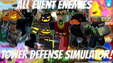 ALL TDS Event Enemies