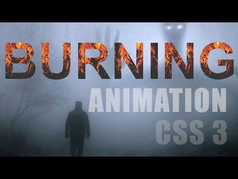 Text Animation LIke Fire Burning Using CSS 3 -  Easiest Tutorial  2019