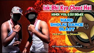 Koi Yeh Bataye Isk Hota Hai Kya | DJ Tanmay Kalna